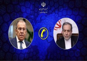 عراقچی و لاوروف تلفنی گفتگو کردند